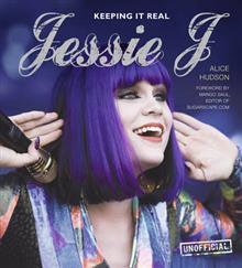 Jessie J: Keeping it Real Jessie J: Keeping it Real