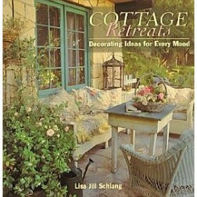 Cottage Retreats - Decorating Ideas For Every Mood