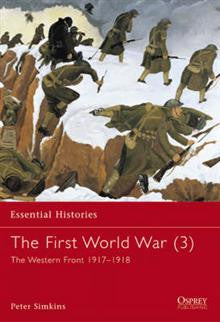 The First World War: Western Front 1916-1918