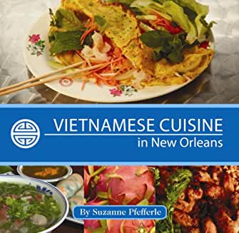 Vietnamese Cuisine in New Orleans