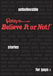 Ripley\'s Unbelievable Stories for Guys