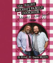 Mums Know Best : The Hairy Bikers' Family Cookbook