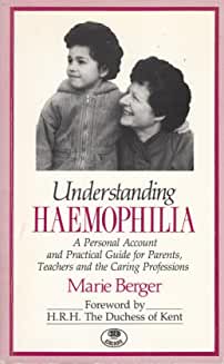 Understanding Haemophilia Understanding Haemophilia