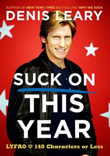 Suck on This Year Suck on This Year