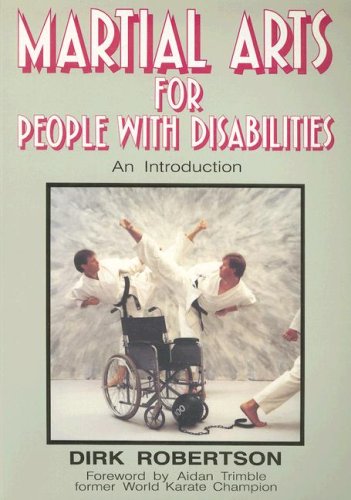 Martial Arts for People with Disabilities: An Introduction (A Condor book)