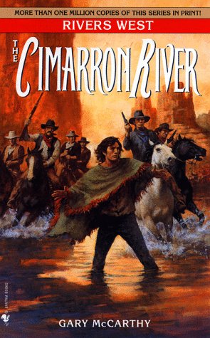 The Cimarron River: A Rivers West  Novel