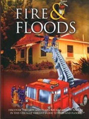 Fire & Floods