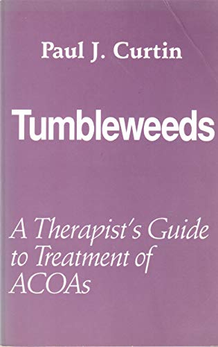 Tumbleweeds: A Therapist's Guide to Treatment of Acoas