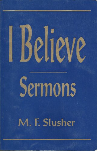 I Believe : Sermons