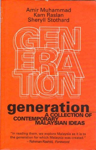 Generation: A Collection of Contemporary Malaysian Ideas