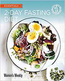 2-Day Fasting Diet: Delicious, Satisfying Recipes for the 5:2 Diet