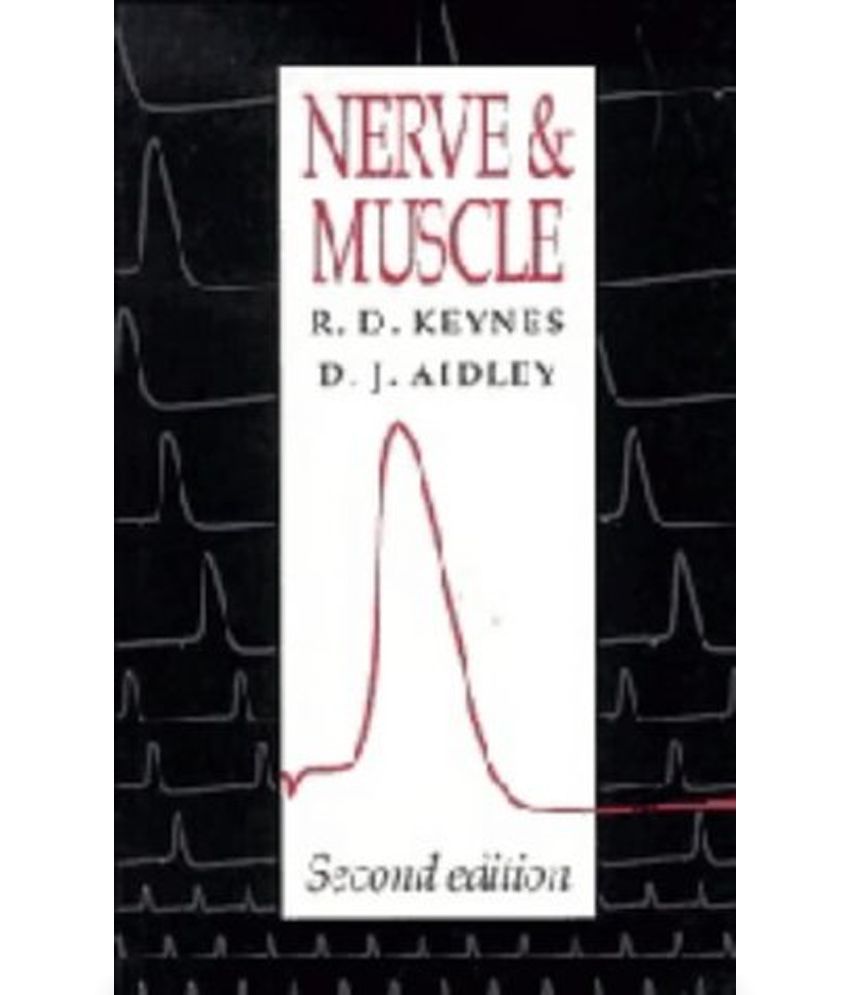 Nerve and Muscle 2nd (second) Edition