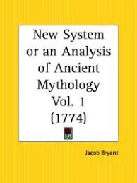 New System or an Analysis of Ancient Mythology PArt 1