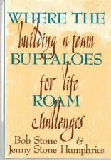 Where the Buffaloes Roam: Building a Team for Life Challenges