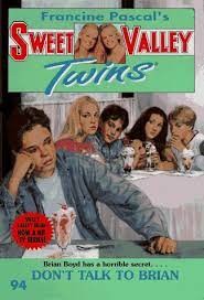 Sweet Valley Twins and Friends Don't Talk To Brain