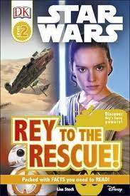 DK Reads: Star Wars Rey to the Rescue!