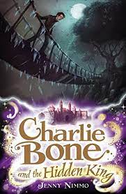 Charlie Bone and the Hidden King - Book 5