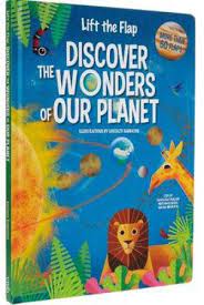 Lift the Flap: Discover the Wonders of our Planet Lift the Flap: Discover the Wonders of our Planet