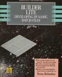 Builder Lite: Developing Dynamic Batch Files/Book and Disk