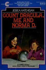 Count Dracula, Me and Norma D.