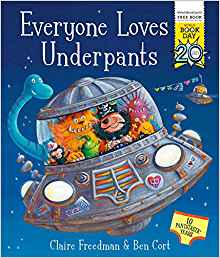 Everyone Loves Underpants: A World Book Day Book