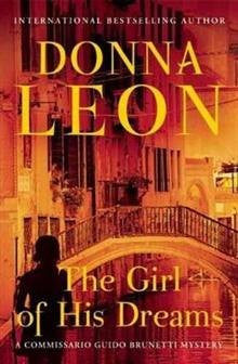 Donna Leon : The Girl of His Dreams