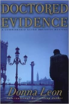 Donna Leon : Doctored Evidence Donna Leon : Doctored Evidence