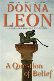 Donna Leon : A Question of Belief Donna Leon : A Question of Belief