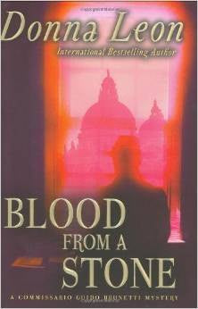 Donna Leon : Blood from a Stone Donna Leon : Blood from a Stone