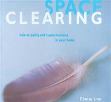 Space Clearing: How to Purify and Create Harmony in Your Home | Denise Linn Space Clearing: How to Purify and Create Harmony in Your Home | Denise Linn