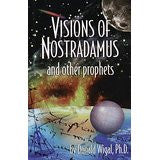 Visions of Nostradamus and Other Prophets