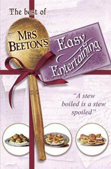 The Best of Mrs Beeton's Easy Entertaining