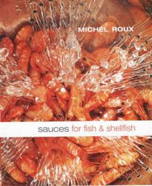 Sauces for Fish and Shellfish Sauces for Fish and Shellfish