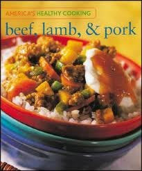 Beef Lamb & Pork (America's Healthy Cooking)