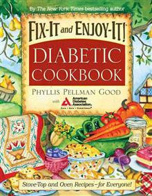Fix-It and Enjoy-it Diabetic: Stove-Top and Oven Recipes-For Everyone